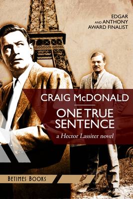 One True Sentence: A Hector Lassiter Novel - Hector Lassiter 1 (Paperback)