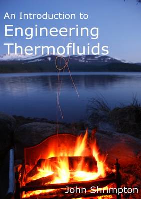An Introduction to Engineering Thermofluids (Paperback)