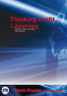 Thinking Profit: The Journey (Paperback)