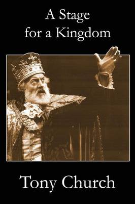 A Stage For A Kingdom (Paperback)