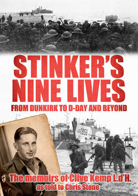 Stinker's Nine Lives: From Dunkirk to D-Day and Beyond (Paperback)