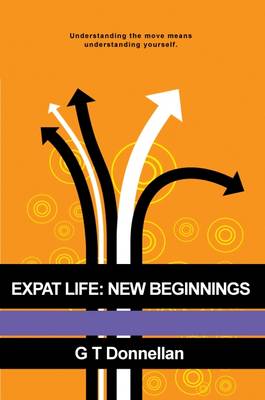Expat Life: New Beginnings (Paperback)