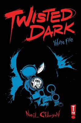 Twisted Dark Volume 5 (Paperback)