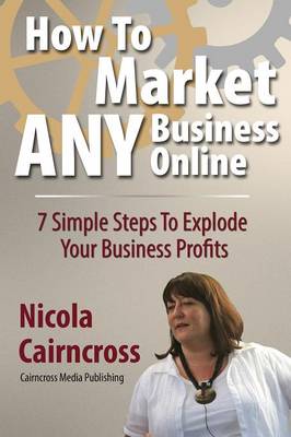 How to Market Any Business Online (Paperback)