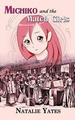 Michiko and the Match Girls (Paperback)