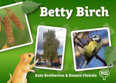 Betty Birch - Hello Trees (Paperback)