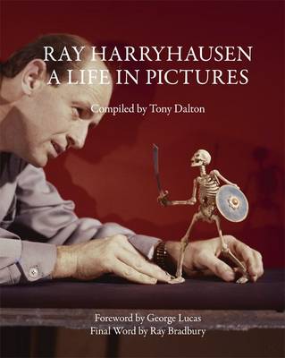 Ray Harry Hausen: A Life in Pictures (Paperback)
