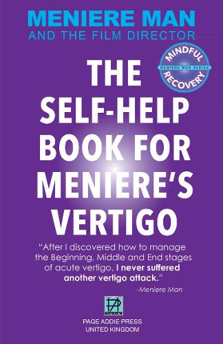 Meniere Man. The Self-Help Book For Meniere's Vertigo. (Paperback)