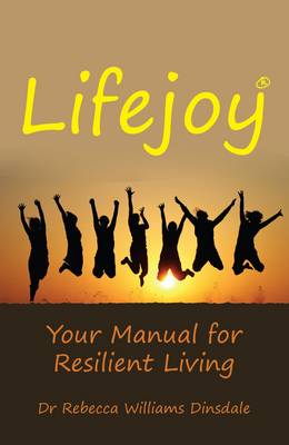 Lifejoy: Your Manual for Resilient Living! (Paperback)