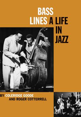 Bass Lines: A Life in Jazz (Hardback)