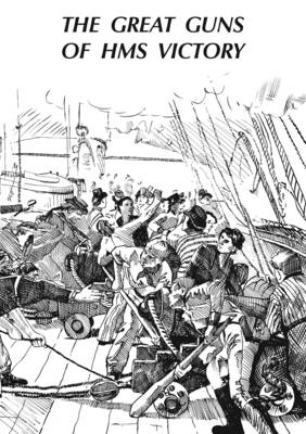 The Great Guns of HMS Victory (Paperback)