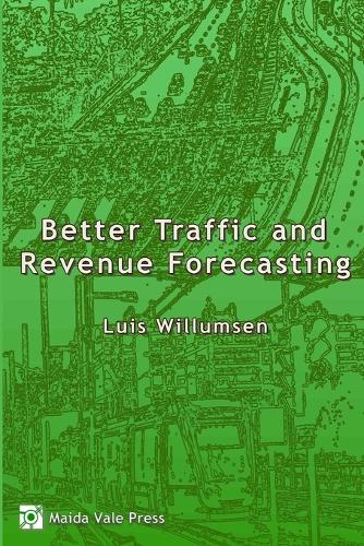 Better Traffic and Revenue Forecasting (Paperback)