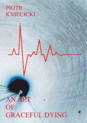 An Art of Graceful Dying (Paperback)