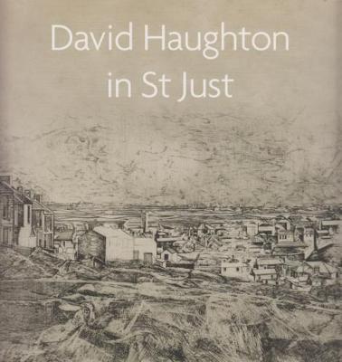 David Haughton in St Just (Paperback)