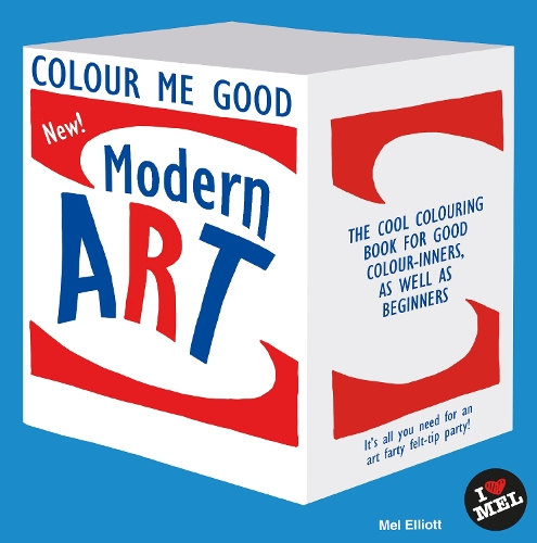 Colour Me Good Modern Art: 2nd Edition (Paperback)
