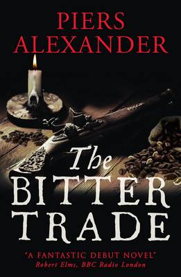 The Bitter Trade (Paperback)