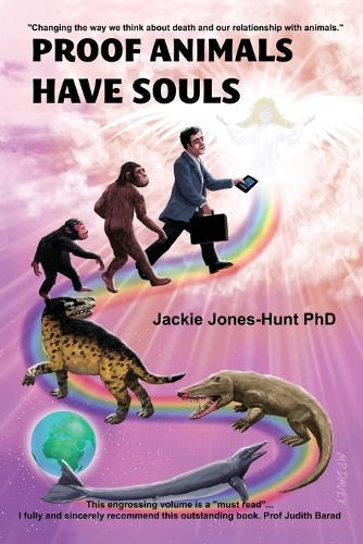 Proof Animals Have Souls - Animal Souls Serialization (Paperback)