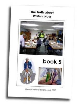 The Truth About Watercolour: Book 5 (Paperback)