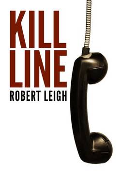 Kill Line - Retribution Trilogy Part 1 (Paperback)