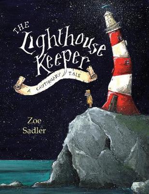The Lighthouse Keeper: A Cautionary Tale (Paperback)