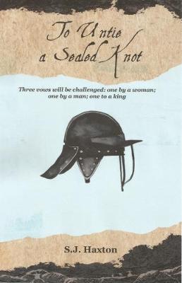 To Untie a Sealed Knot - The Pendennis Trilogy 3 (Paperback)