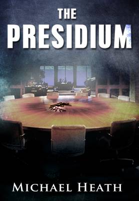 The Presidium (Paperback)