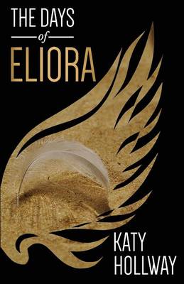 The Days of Eliora (Paperback)