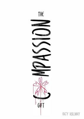 The Compassion Gift - Compassion 2 (Paperback)