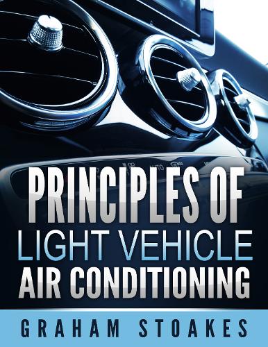 Principles of Light Vehicle Air Conditioning (Paperback)