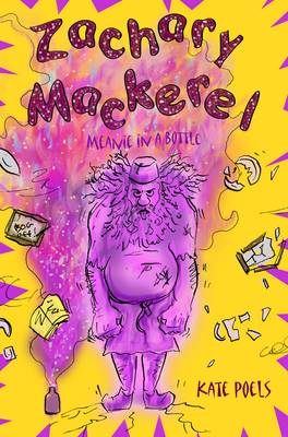 Zachary Mackerel: Meanie in a Bottle (Paperback)