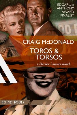 Toros & Torsos: A Hector Lassiter Novel - Hector Lassiter 3 (Paperback)