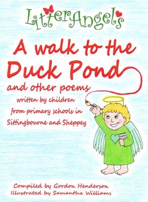 A Walk To The Duck Pond And Other Poems By Gordon