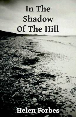 In the Shadow of the Hill (Paperback)