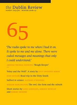 The Dublin Review: Winter: Number 65 (Paperback)
