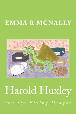 Harold Huxley and the Flying Dragon - The Adventures of Harold Huxley Volume 2 (Paperback)