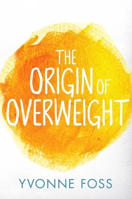 The Origin of Overweight (Paperback)