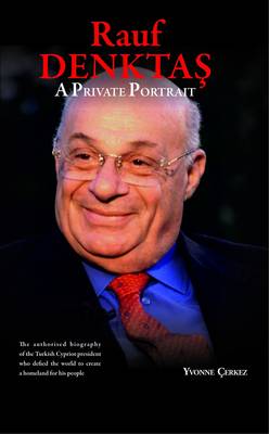 Rauf Denktas, a Private Portrait (Hardback)