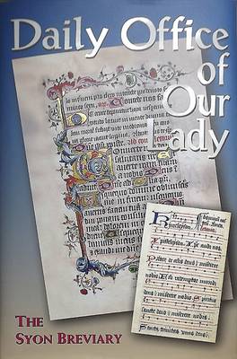 Daily Office of Our Lady: The Syon Breviary (Hardback)
