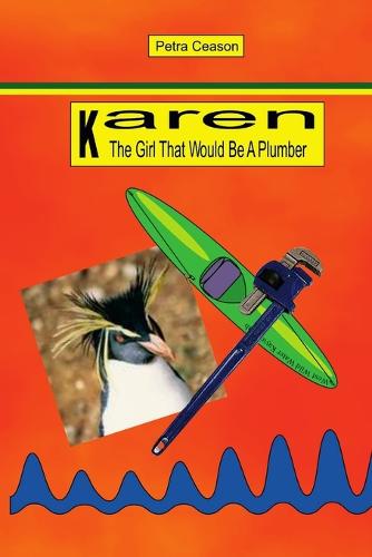 Karen, the Girl That Would be a Plumber (Paperback)