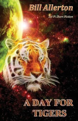 A Day for Tigers (Paperback)
