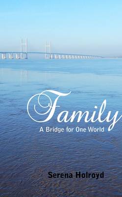 Family: A Bridge for One World (Paperback)