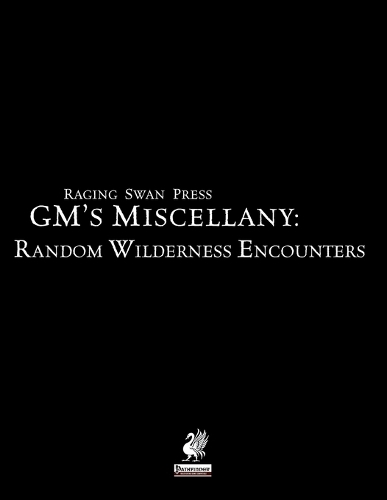 Raging Swan Press's GM's Miscellany: Random Wilderness Encounters (Paperback)