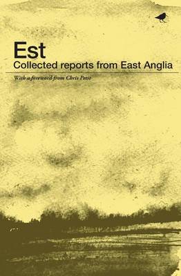 Est: Collected Reports from East Anglia (Paperback)