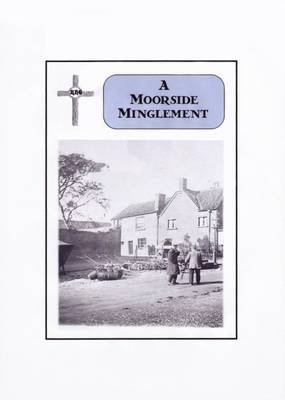 A Moorside Minglement (Paperback)