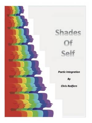 Shades of Self: Poetic Integration (Paperback)