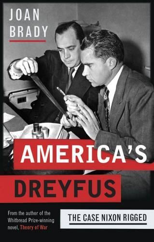 America's Dreyfus: The Case Nixon Rigged (Hardback)