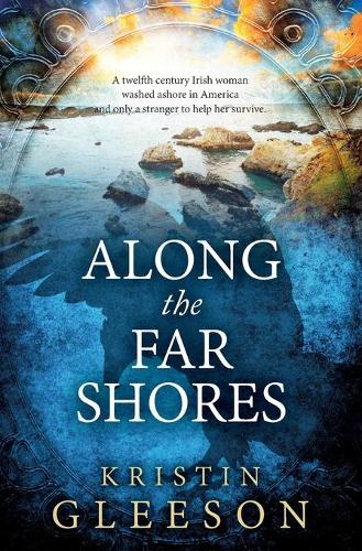 Along the Far Shores (Paperback)