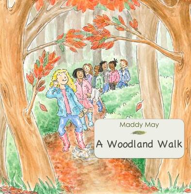 A Woodland Walk: Une Promenade dans les Bois (Paperback)
