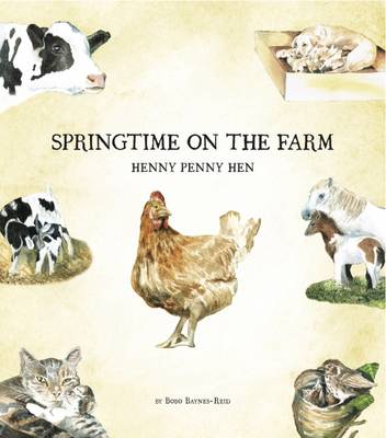 Springtime on the Farm: Henny Penny Hen (Paperback)
