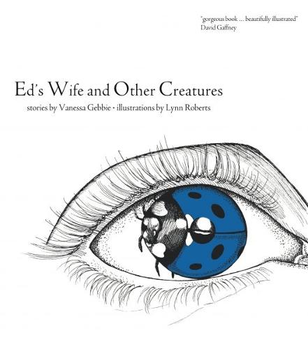 Ed's Wife and Other Creatures (Paperback)